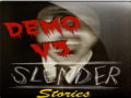 Slender Stories (Demo V.3 - Win)