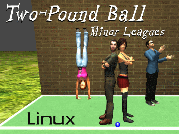 Two-Pound Ball: Minor Leagues for Linux