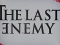 The Last Enemy GamePlay Demo