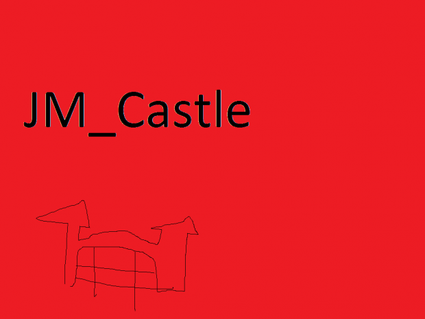 ®©JM~Castle©® (V.1)
