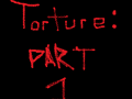 Torture: The Forgotten Memories