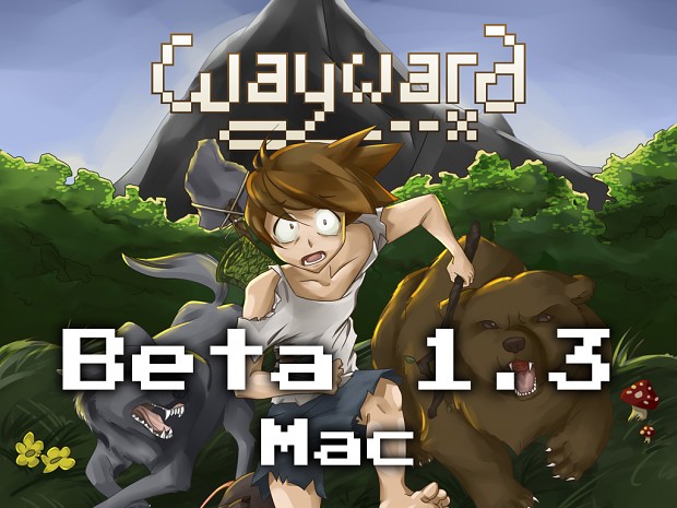 Wayward Beta 1.3 (Mac)