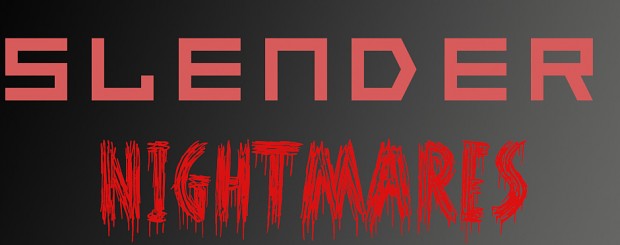 Slender : Nightmares v0.1.2 64Bit [Windows]