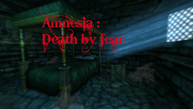 Amnesia : Death By Fear Demo