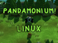 Pandamonium Prototype Linux