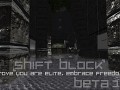 Shift Block Beta 1.7
