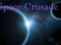 Space Crusade 0.5A Build 3 Released
