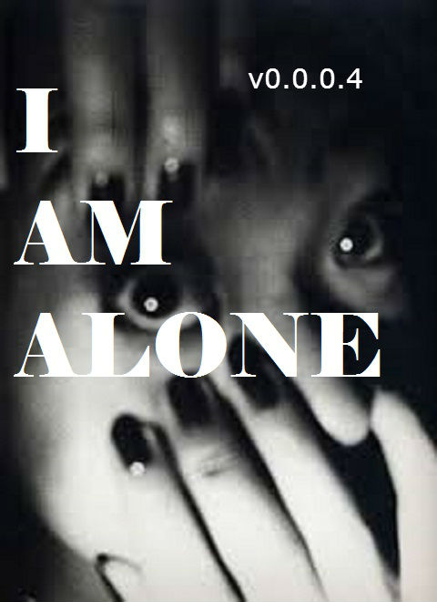 I Am Alone v0.0.0.4