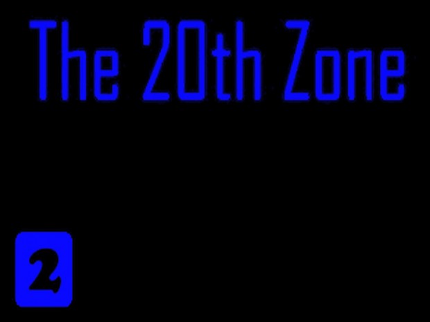 The 20th Zone II 0.5