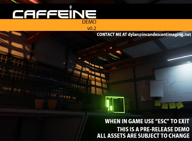 Caffeine 2014 Demo v0.2 - Windows 64-Bit