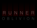 Runner Oblivion (Pre-Alpha 0.0.2 +) (Windows)