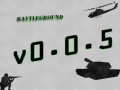 Battleground v0.0.5