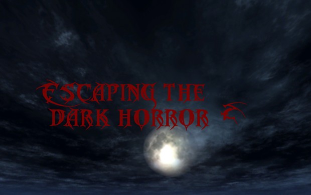 Escaping the dark horror 2