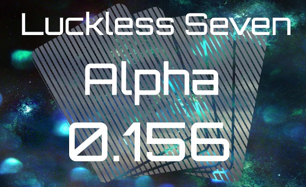 Luckless Seven Alpha 0.156