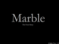Marble: The First Story Alpha Ver. 1.0