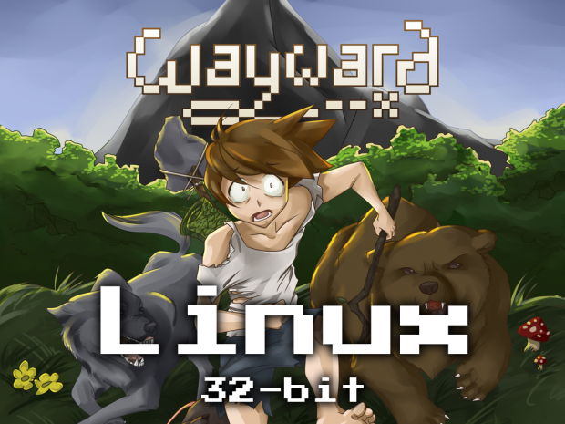 Wayward Beta 1.9.1 (Linux 32-bit)
