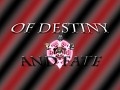 Of Destiny and Fate - Feature Demo and Tutorial