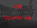 Lurk the Horror Game Demo