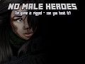 No Male Heroes Version 1.1