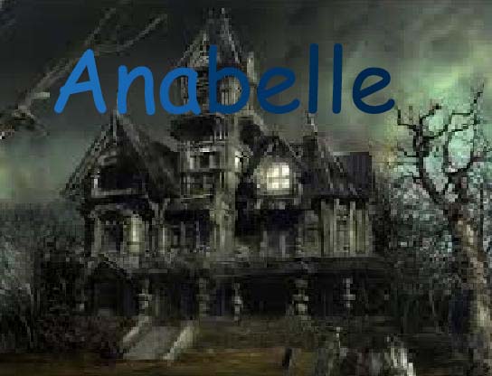 Anabelle - Una Corta Historia