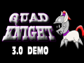 Quad Knight 3.0 Demo
