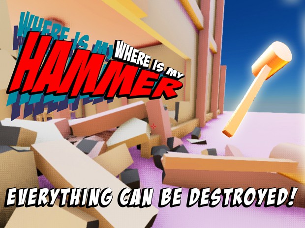 Where Is My Hammer: Destroy Everything - Jam Final