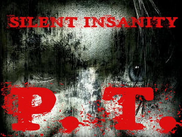 Silent Insanity - P.T. - Android Download