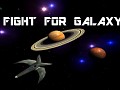Fight for Galaxy
