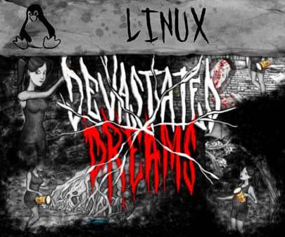 DevastatedDreams Demo - Linux
