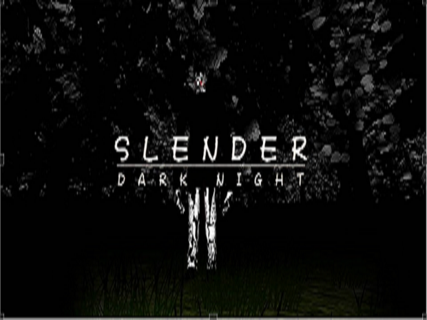 Slender Dark night