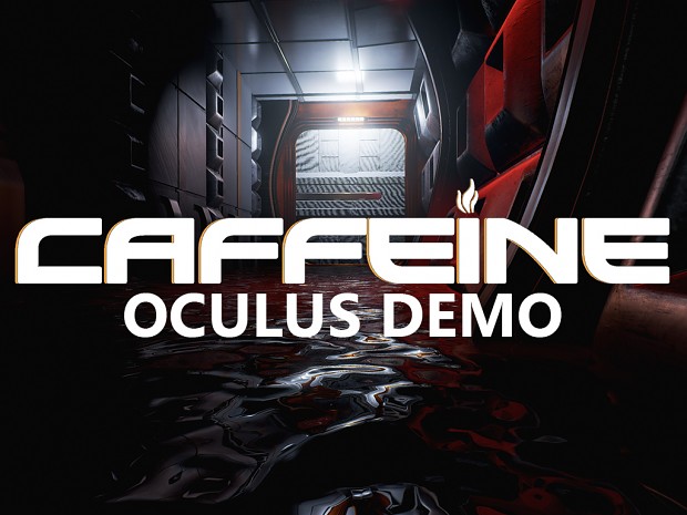 Caffeine 2015 Demo - Oculus
