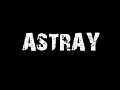 ASTRAY Alpha Demo
