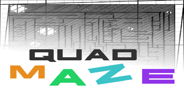 Quad Maze V4.1