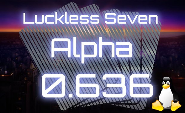 Luckless Seven Alpha 0.636 for Linux