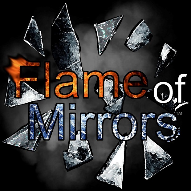 Flame of Mirrors (Demo)
