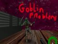 Goblin problems