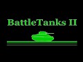 Battletanks II