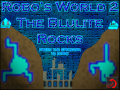 Robo's World 2: The Blulite Rocks