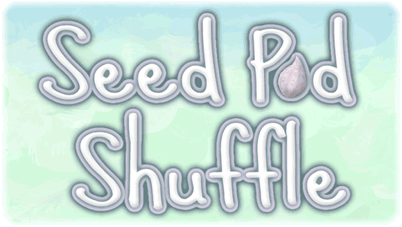 Seed Pod Shuffle