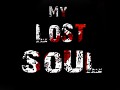 My Lost Soul