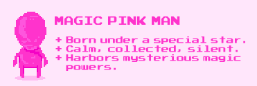 Magic Pink Man