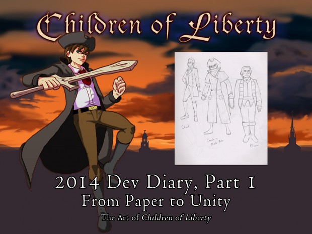 Children of Liberty 2014 Dev Diary Part 1
