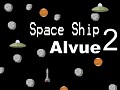 Space Ship Alvue 2