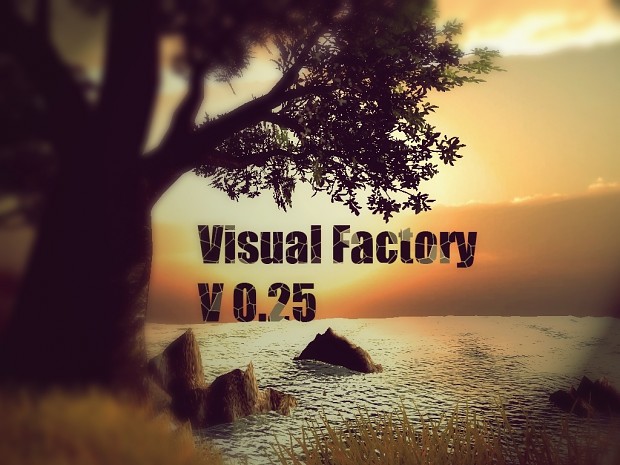 Visual Factory  v0.25