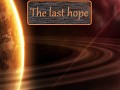 The last hope