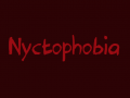 Nyctophobia (Cancelled)