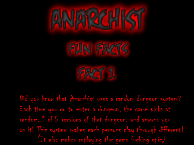 'Anarch' Fun Facts- Fact 1- Random Dungeons