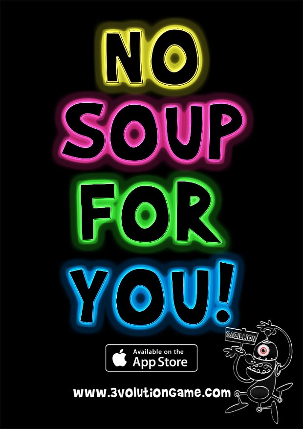 3volution No Soup For You