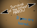 Survival of the fittest arrow