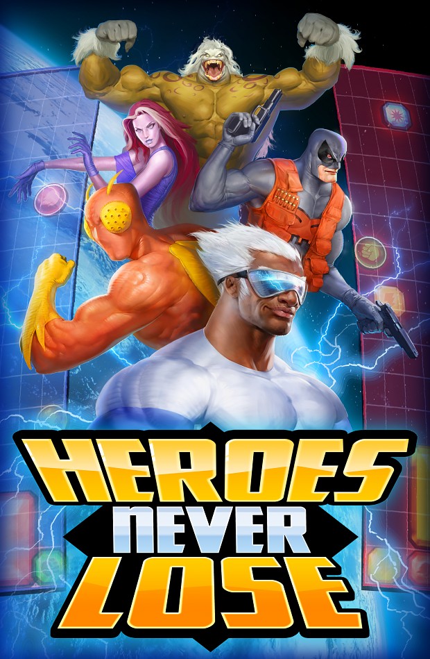 Heroes Never Lose - Promo Poster
